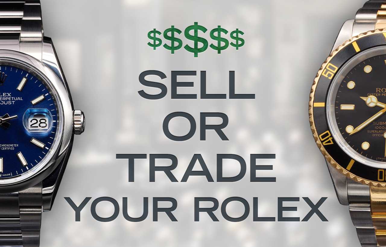 Sell or Trade Your Rolex