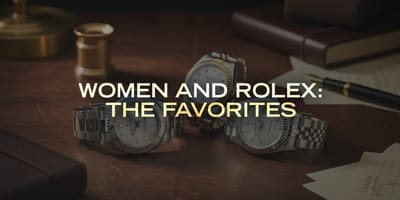 Women and Rolex: The Favorites