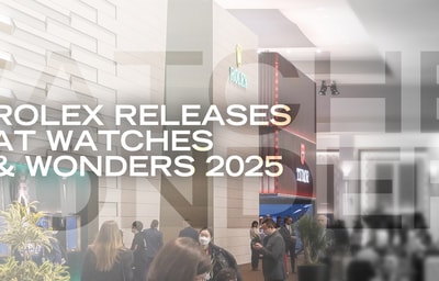 All New Rolex Releases At Watches & Wonders 2025