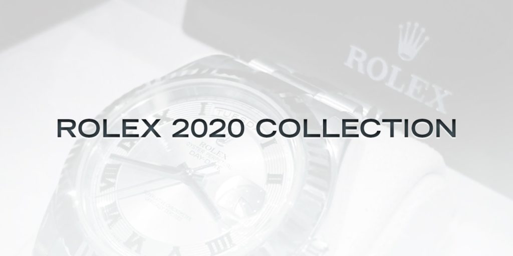 Rolex to Announce its 2020 Collection