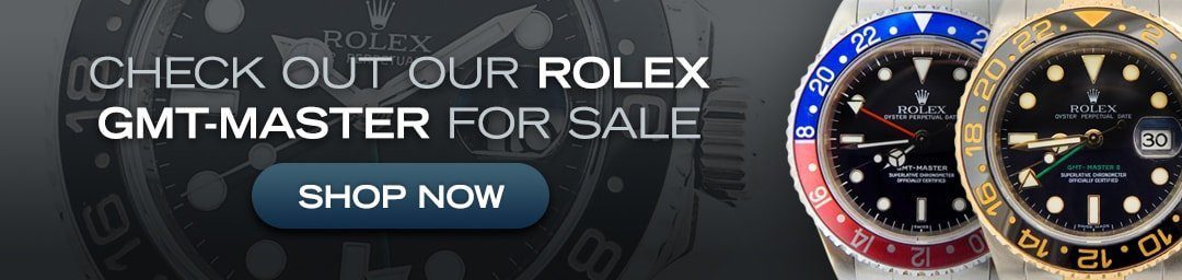 Check Out Our Rolex GMT-Master for Sale
