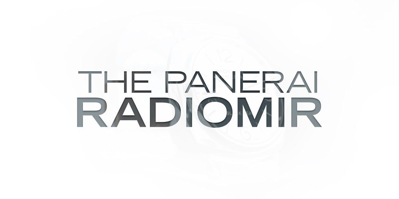 Post image for The Panerai Radiomir