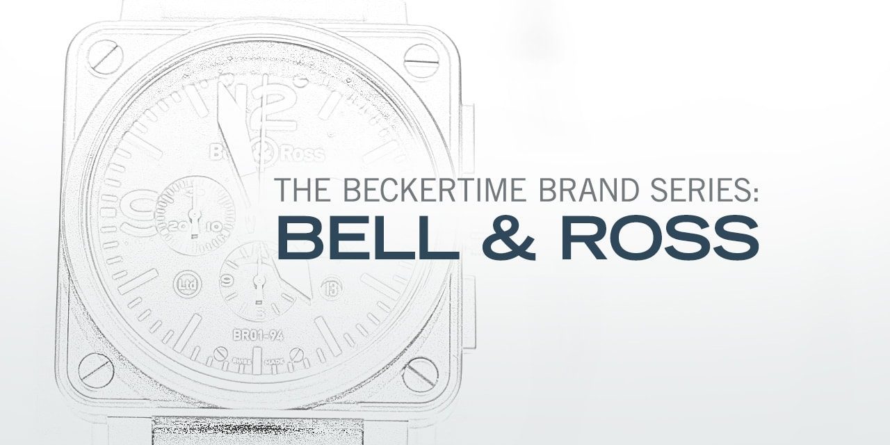 Post image for The Beckertime Brand Series: Bell & Ross