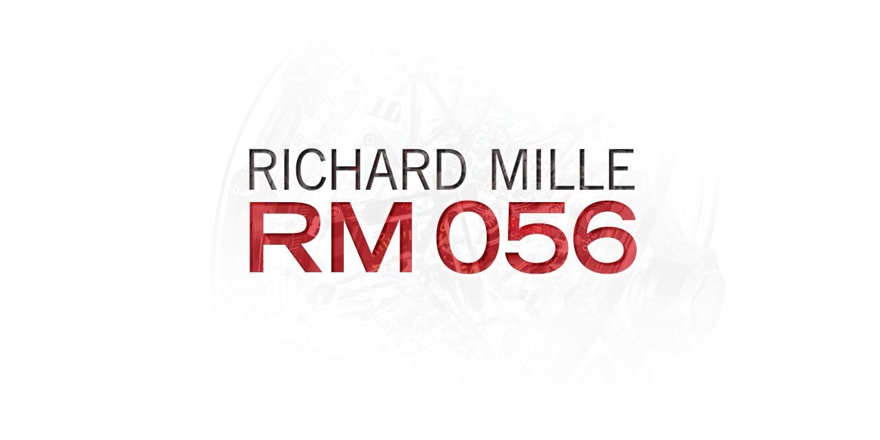 Post image for The Richard Mille RM056