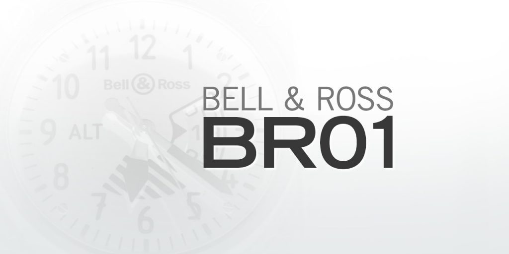 The Bell & Ross BR01