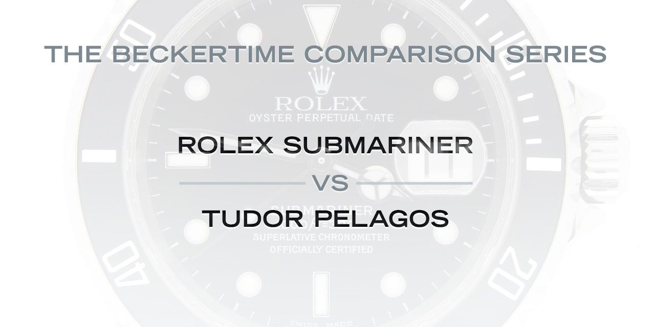 Post image for The Beckertime Comparison Series: The Rolex Submariner Vs. The Tudor Pelagos