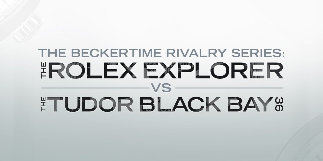 Post image for The Beckertime Rivalry Series: The Rolex Explorer Versus the Tudor Black Bay 36