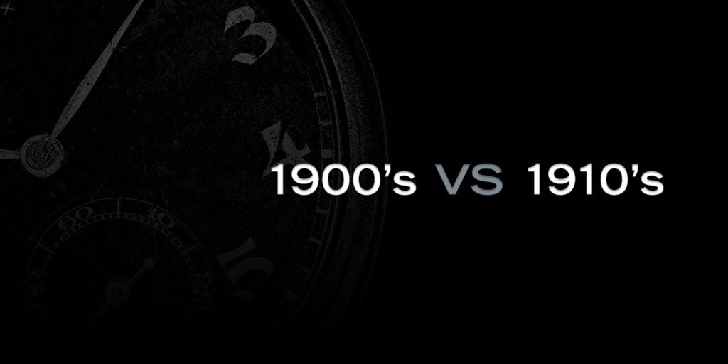 Rolex of the 1900s versus the Rolex of the 1910s