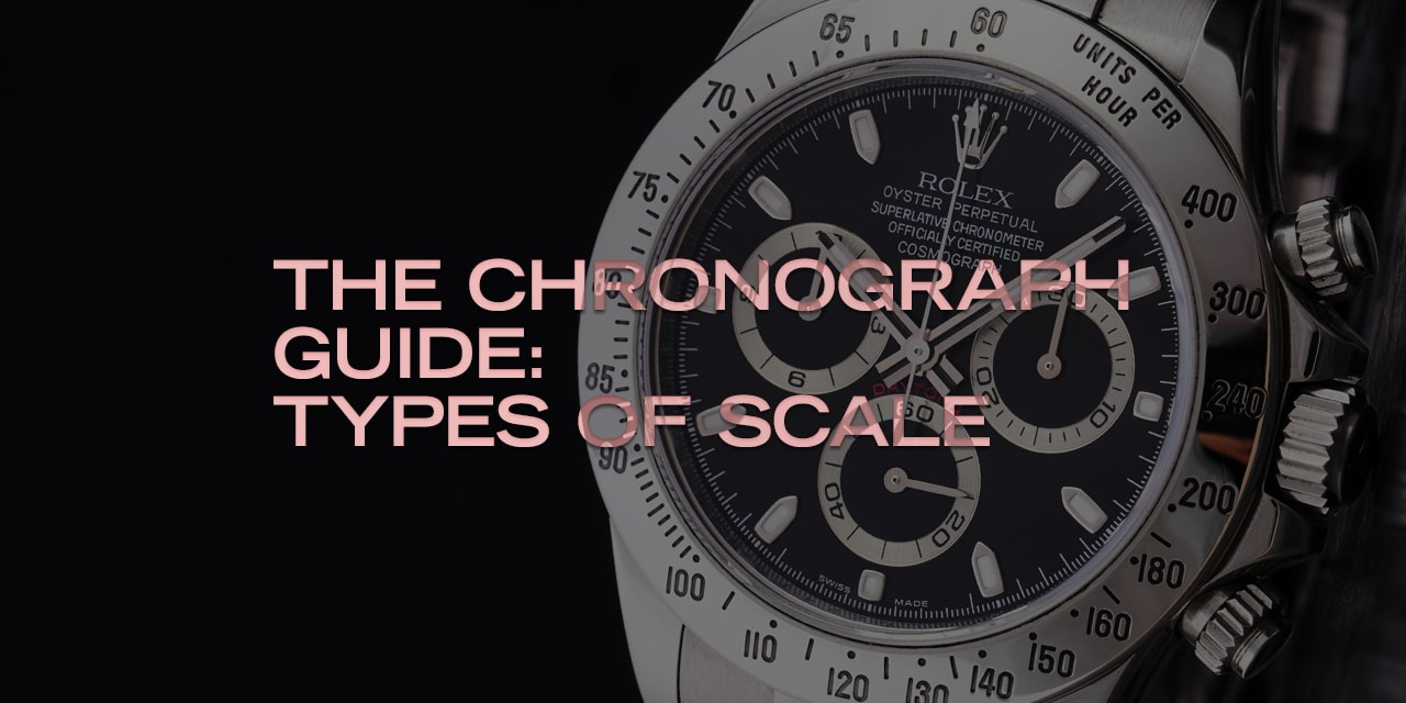 Post image for The Chronograph Guide: Types of Scale