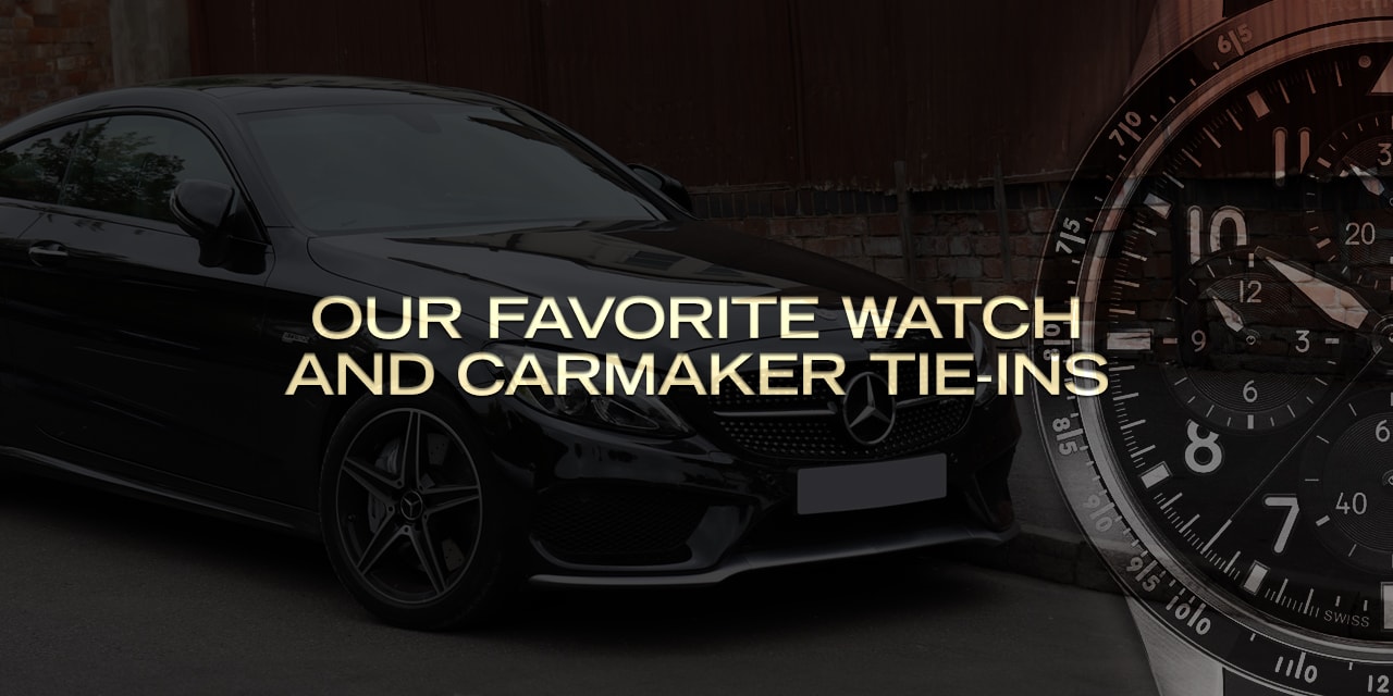 Post image for Our Favorite Watch and Carmaker Tie-Ins