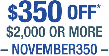 $350 OFF $2,000 or more