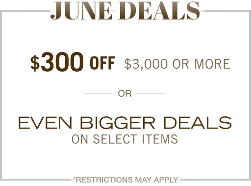 June Deals, Save up to $300 OFF or Even Bigger Deals!